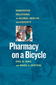 Pharmacy on a bicycle: innovative solutions to global health and poverty cover image