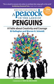 A Peacock in the Land of Penguins A Fable about Creativity and Courage cover image