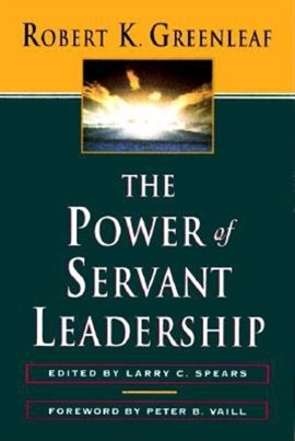 Cover image for The Power of Servant-Leadership