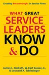 What great service leaders know and do creating breakthroughs in service firms cover image