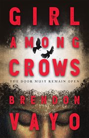 Girl Among Crows cover image