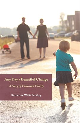 Cover image for Any Day a Beautiful Change