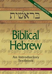 Biblical Hebrew : an introductory textbook cover image