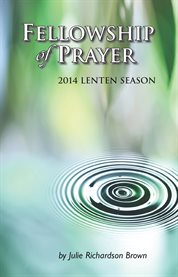 Fellowship of Prayer: 2014 Lenten Devotional cover image
