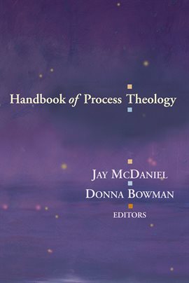Cover image for Handbook of Process Theology