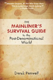 Mainliner's survival guide to the post-denominational world cover image