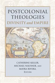 Postcolonial theologies : divinity and empire cover image