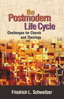 Cover image for The Postmodern Life Cycle