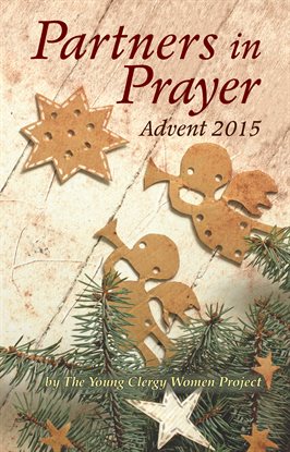 Cover image for Partners In Prayer: Advent 2015