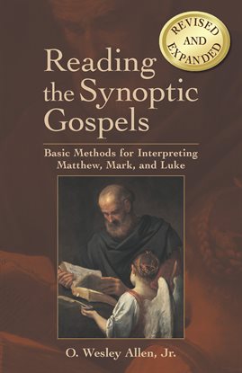 Cover image for Reading The Synoptic Gospels (Revised And Expanded)