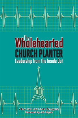 Cover image for The Wholehearted Church Planter