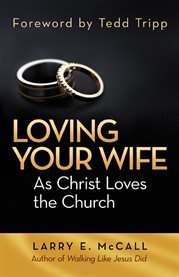 Loving your wife as christ loved the church cover image