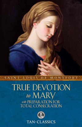 Cover image for True Devotion to Mary