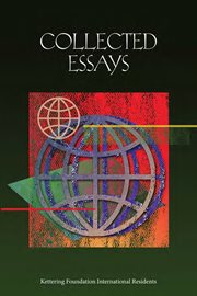 Collected essays. Kettering Foundation International Residents cover image