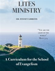 A curriculum for the school of evangelism, vol. 1 cover image