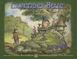Cover image for Lavender Blue and the Faeries of Galtee Wood