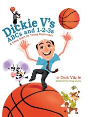 Dickie V's ABCs and 1-2-3s