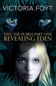 Revealing Eden : a novel cover image