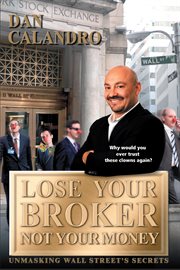 Lose your broker, not your money cover image