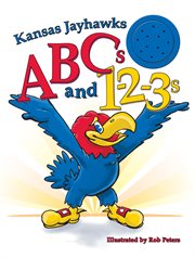 Kansas Jayhawks ABCs and 1-2-3s cover image