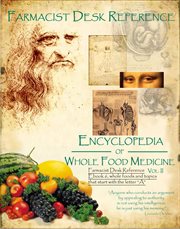 Farmacist desk reference encyclopedia of whole food medicine : FDR cover image