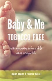 Baby & me tobacco free cover image