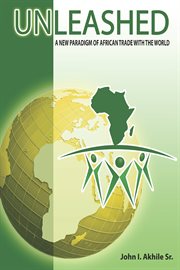 Unleashed : a new paradigm of African trade with the world cover image