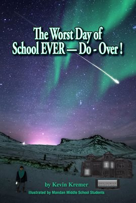 Cover image for The Worst Day of School EVER-Do-Over!
