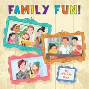 Family fun! cover image