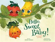 Hello, Sweet Baby : An Adoption Journey cover image
