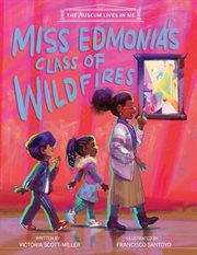Miss Edmonia's Class of Wildfires cover image
