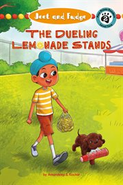 Jeet and Fudge : The Dueling Lemonade Stands cover image
