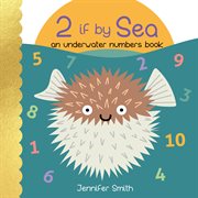 2 if by sea : an underwater numbers book cover image