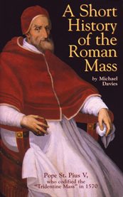 A short history of the Roman mass cover image