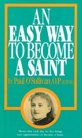 An easy way to become a saint cover image