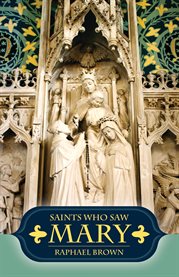 Saints who saw mary cover image