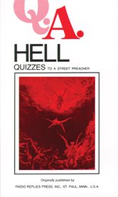 Hell quizzes : quizzes to a street preacher cover image