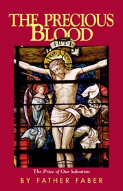The precious blood or the price of our salvation cover image