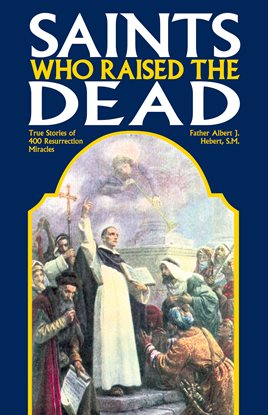 Cover image for Saints Who Raised the Dead