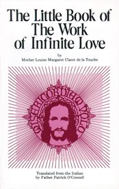 Little book of the work of infinite love cover image