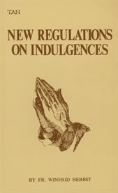 The new regulations on indulgences cover image