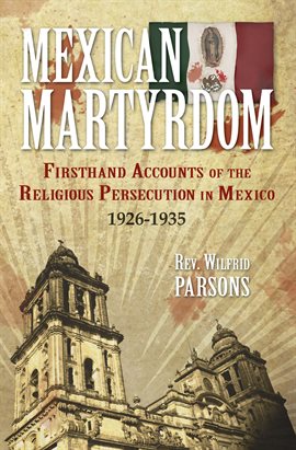 Cover image for Mexican Martyrdom