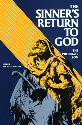 Cover image for The Sinner's Return To God