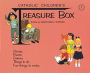 Treasure Box : Catholic Children's Treasure Box cover image