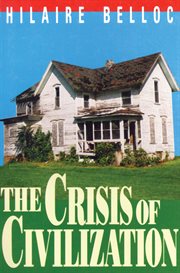 The crisis of civilization cover image