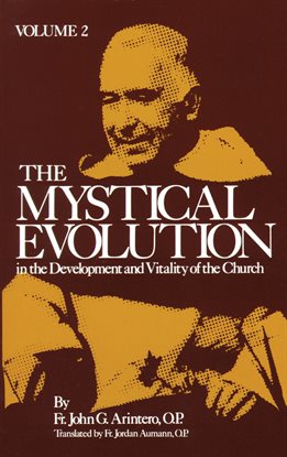 Cover image for The Mystical Evolution In the Development and Vitality of the Church, Vol. 2