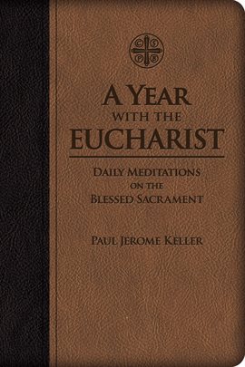 Cover image for A Year with the Eucharist