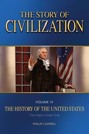 The story of civilization volume 4. The History of the United States One Nation Under God Text Book cover image