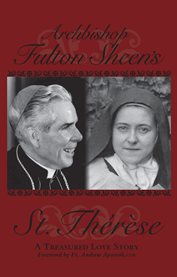 Archbishop fulton sheen's saint therese. A Treasured Love Story cover image