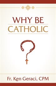 Why be catholic cover image